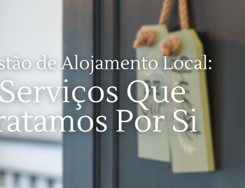 Gestão de Alojamento Local no Algarve: 6 Serviços Que Tratamos Por Si